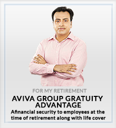 Aviva Group Gratuity Advantage For My Retirement plan